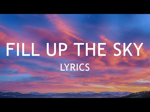 Fill Up The Sky