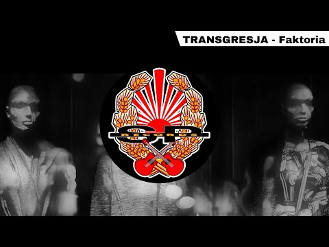 TRANSGRESJA - Faktoria [OFFICIAL VIDEO]