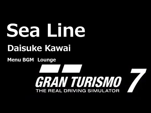 【GT7】【BGM】Sea Line
