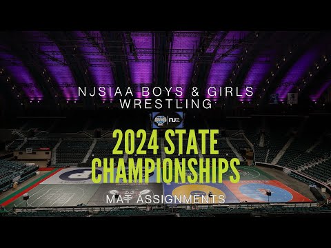 Thursday mat assignments 2024 NJSIAA State Tournament - Boys and Girls Wrestling