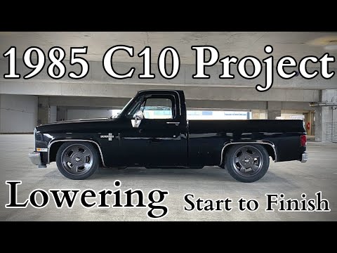 1985 C10 Truck Project / Lowering Start to Finish / Suspension, Flip Kit, Wheels, and Tires