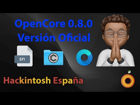 Hackintosh España. OpenCore 0.8.0 Versión Oficial.