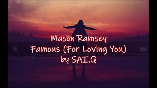 Mason Ramsey Famous Lyrics SlowMix