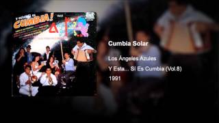 Los Angeles Azules - Cumbia Solar