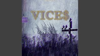 Vices Music Video