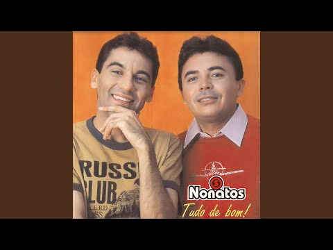 Meu Bem, Meu Mal - Os Nonatos