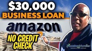 How To Get A $30k Amazon Business Loan For Bad Credit No Credit Check 2021?