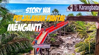 Download lagu Story Wa, Pantai Menganti mp3 Download lagu Story Wa, Pantai Menganti mp3
