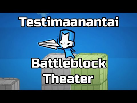 Testimaanantai - Battleblock Theater
