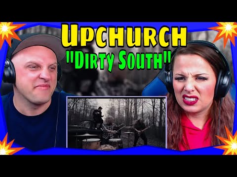 First Time Hearing "Dirty South" By Upchurch (OFFICIAL MUSIC VIDEO)