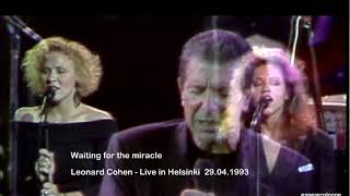 Waiting for the miracle  Leonard Cohen - Live in Helsinki  29.04.1993