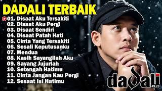 Download lagu Dadali full album💞Disaat aku tersakiti💞lagu pop terpopuler💞lagu pop tahun 2000an mp3