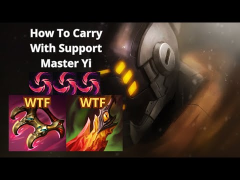 How To CARRY With SUPPORT Master Yi
