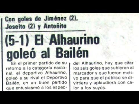 Hemeroteca: CD Alhaurino 5 - 1 Recreativo Bailén (Tercera División - Temporada 1981/82)
