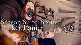 Season Suite: Spring(cover) - Parker Lanier