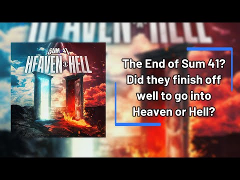 Thumbnail for The Beginning of the End?!?! Sum 41- Heaven :x: Hell Review by Jason McCaslin