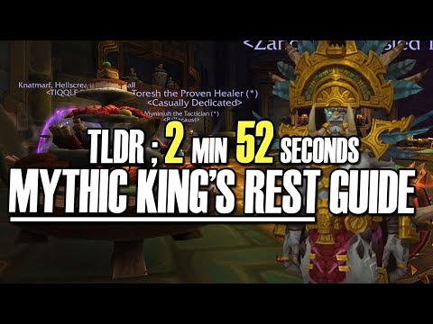 👑TLDR KINGS' REST MYTHIC GUIDE - 2min 52sec Mythic Dungeon [BFA WoW]