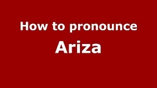 How to pronounce Ariza