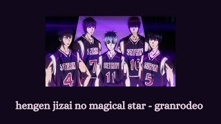 hengen jizai no magical star - granrodeo lyrics (kanji/rom/eng)