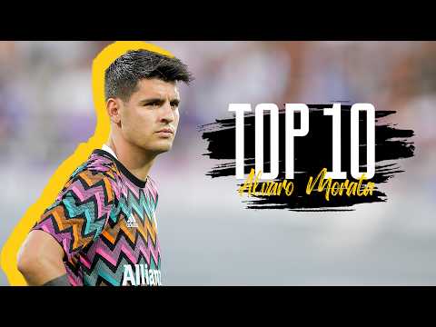 TOP 10 GOALS BY ALVARO MORATA WITH JUVENTUS ⚪⚫🔥