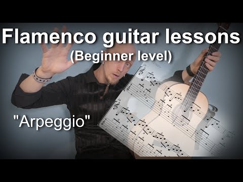 Flamenco guitar lessons - Beginner level - Arpeggio
