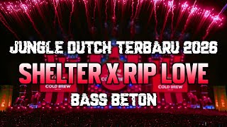 Download lagu DJ JUNGLE DUTCH TERBARU 2026 !! DJ SHELTER X RIP LOVE BOXING MEDAN FULL BASS BETON mp3