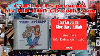 Raekwon feat Ghostface Killah - rainy dayz (Mr Dalvin long dirty mix) (1996)