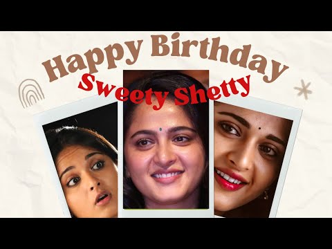 Happy Birthday Anushka Shetty🎂HBD Sweety🎂God Bless You with Good Health and Happiness Always🎂 ❤️You