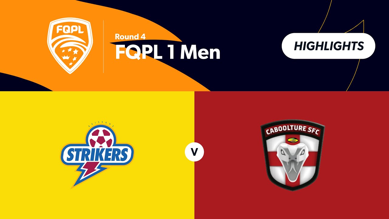 Brisbane Strikers vs Caboolture Highlights