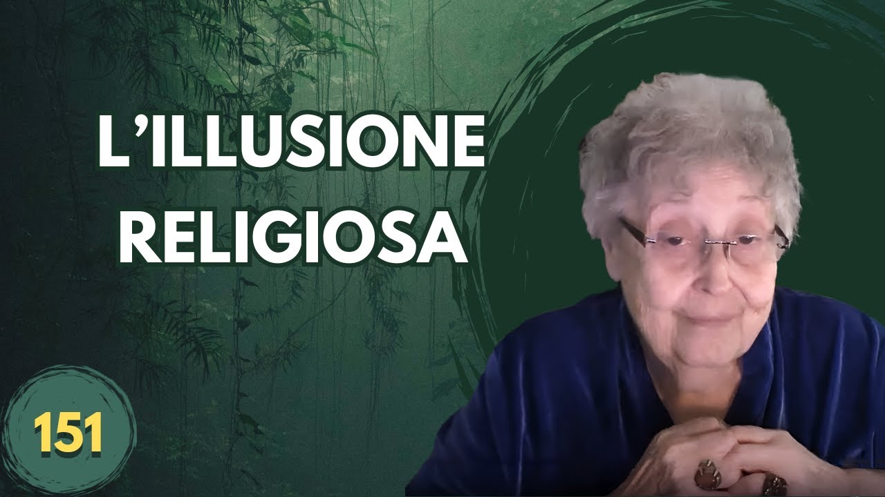 L'ILLUSIONE RELIGIOSA (151)