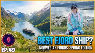 Which is the BEST Ship for the Fjords? | Cruise Cast Ep.49