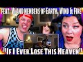 First Time Hearing If I Ever Lose This Heaven feat. Vi and members of Earth, Wind & Fire | Reaction