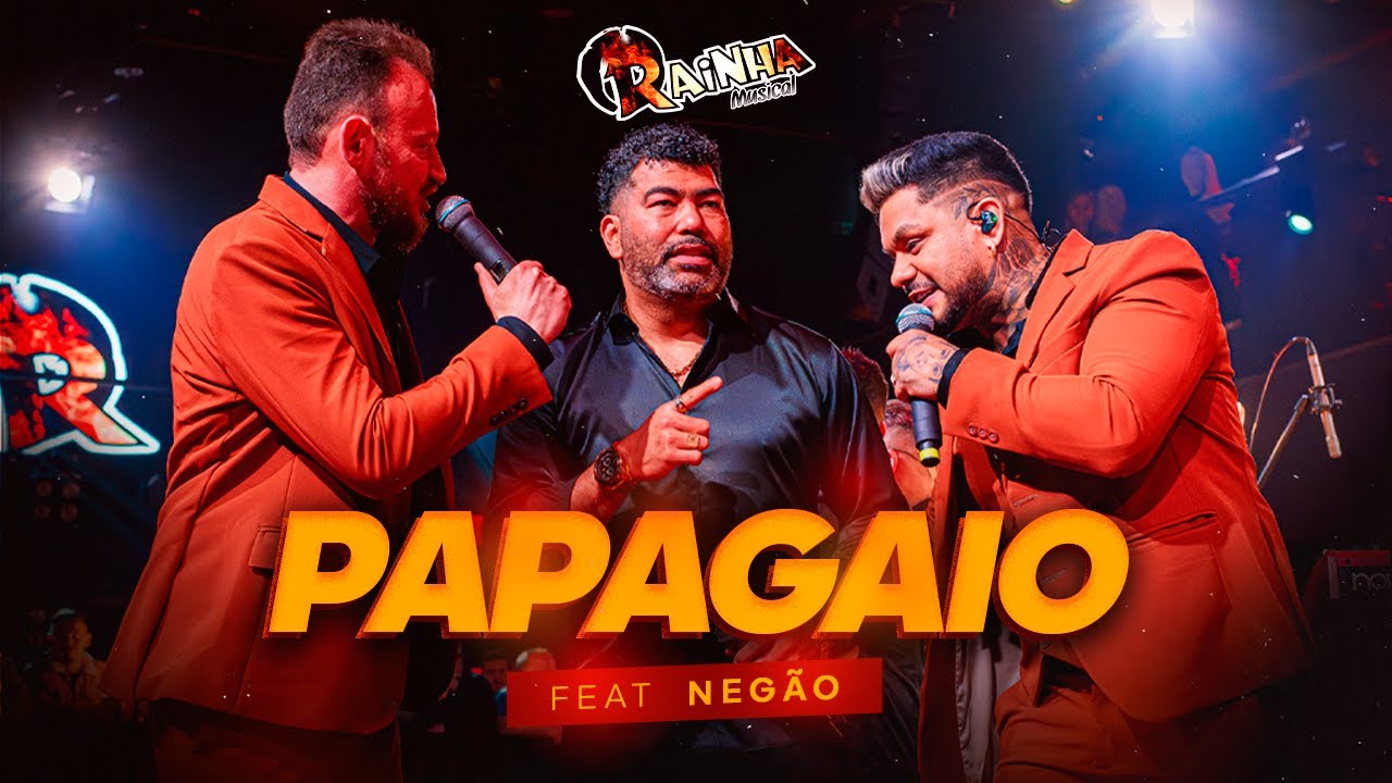 Rainha Musical - Papagaio Feat. Negão