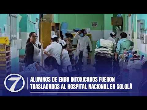 Alumnos de ENRO intoxicados fueron trasladados al Hospital Nacional en Sololá