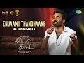 Enjaami Thandhaane Dhanush And GV Prakash Kumar Performance Idli Kadai Dhanush Nithya Menen