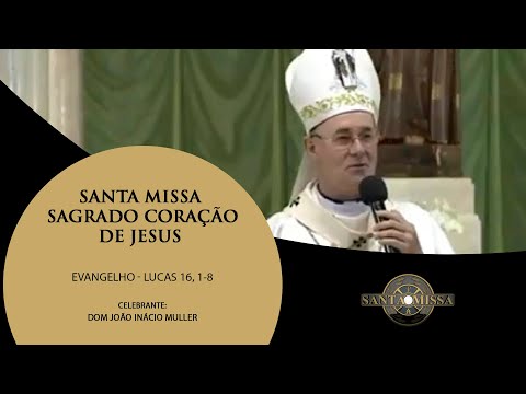 Missa do Sagrado Coração de Jesus - 06/11/2020 - Homilia Dom João Inácio Muller