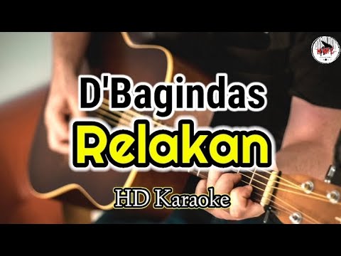 D'Bagindas - Relakan (karaoke Indonesia)@HMC82