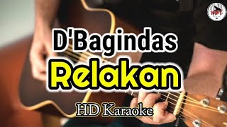 Download lagu D'Bagindas - Relakan (karaoke Indonesia)@HMC82 mp3