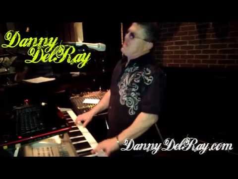 Danny DelRay Sings "All of Me"