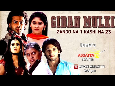 GIDAN MULKI Zango Na 1 Kashi Na 23