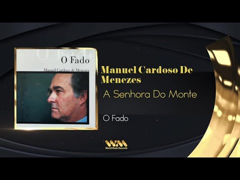 Manuel Cardoso De Menezes - A Senhora Do Monte