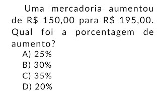 QUESTÃO DE PORCENTAGEM IMPERDÍVEL EM PROVA! PROIBIDO ERRAR