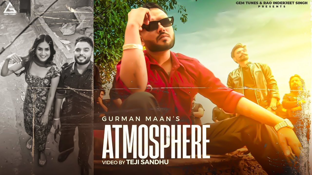 Atmosphere Lyrics | Chaklo Dharlo | Gurman Maan