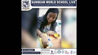 Sunbeam World School Students Conduct Science Experiment 🔬