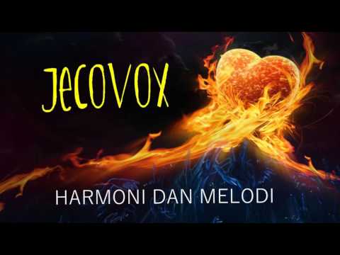 JECOVOX -  HARMONI dan MELODI