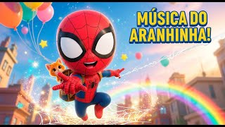 🕸️ "A Música do Aranhinha 🕷️
