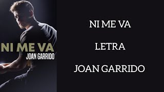 Descargar Ni Me Va Joan Garrido MP3. Descargar Ni Me Va Joan Garrido MP3.