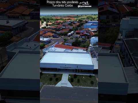 TURVÂNIA GOIÁS, PROJETO VISÃO AÉREA - PRAÇA DOS TRES PODERES.