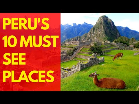 10 Best Attractions To Visit While In Peru