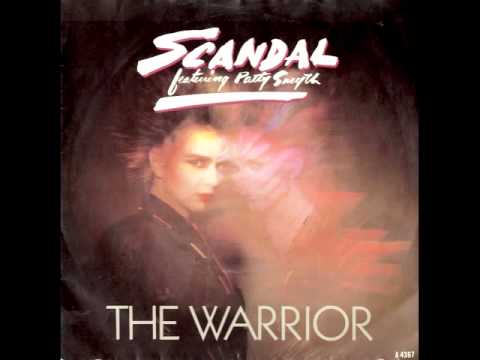 The Warrior (HQ) ~ Scandal (w/ Patty Smyth)